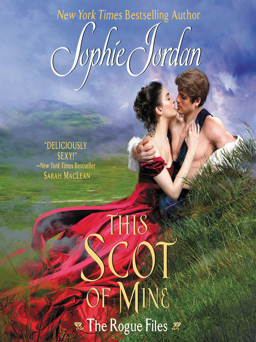 Title details for This Scot of Mine by Sophie Jordan - Available